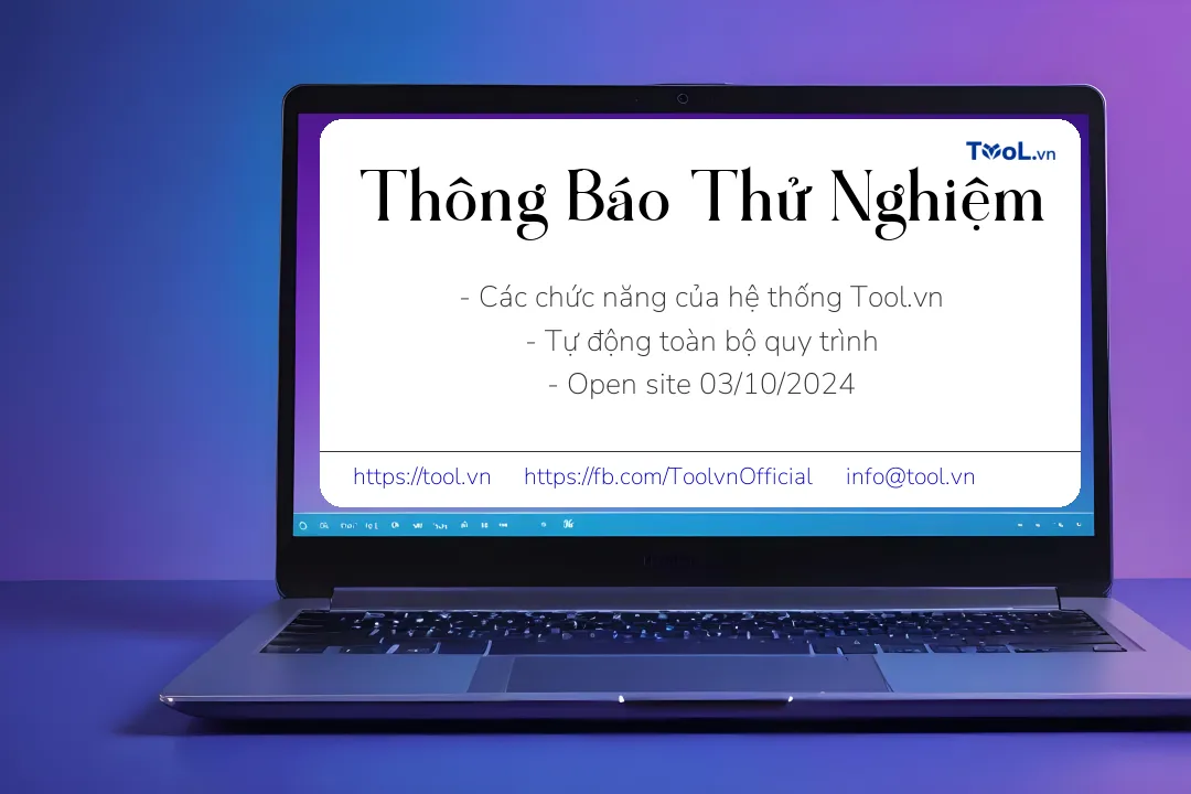 Thông báo Triển khai Hoạt động Thử nghiệm Hệ thống Tool.vn